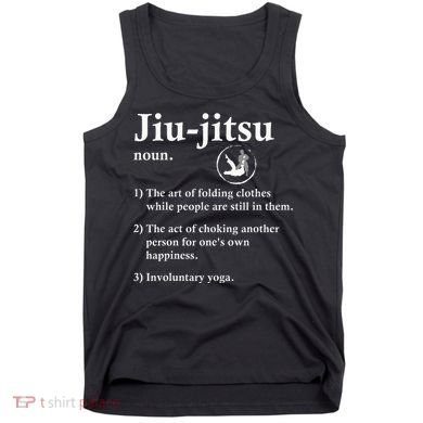 Jiu Jitsu Definition Funny Bjj Tank Top
