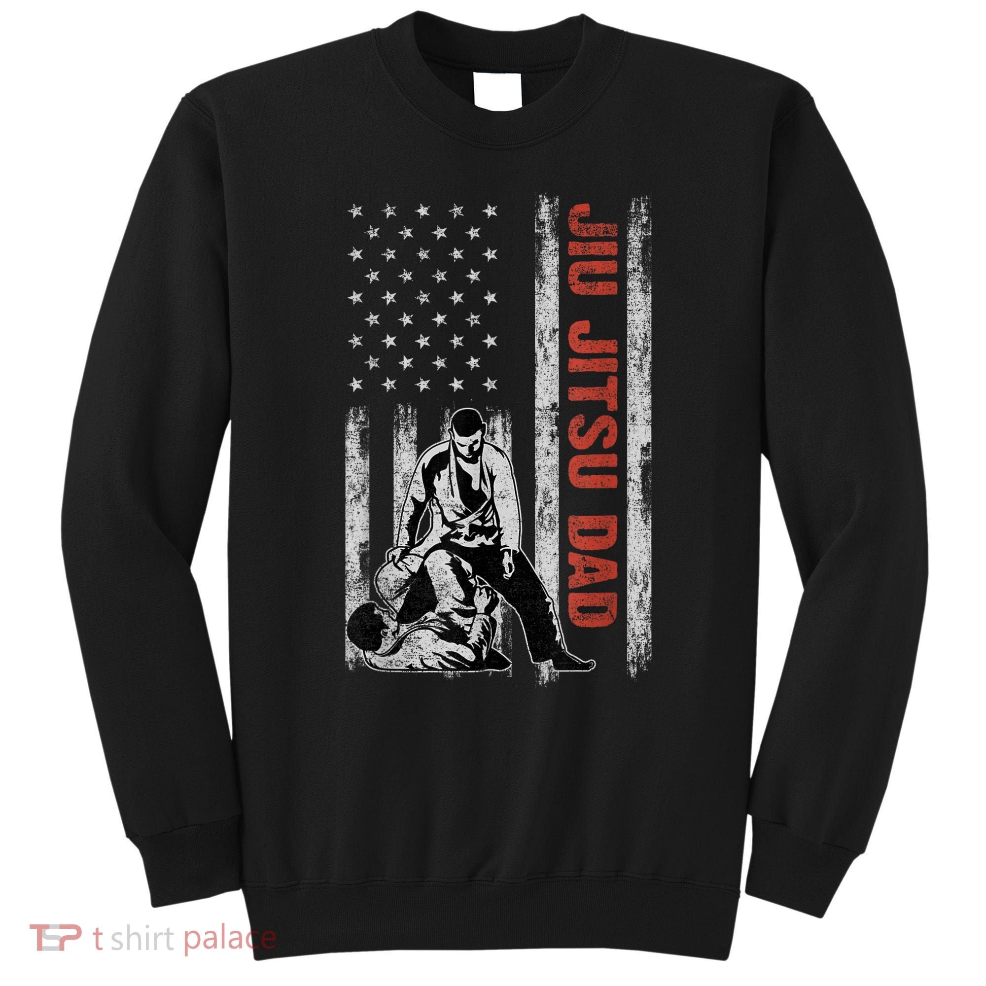 Jiu Jitsu Dad American Flag Fathers Day 4th Of July Gift Sweatshirt