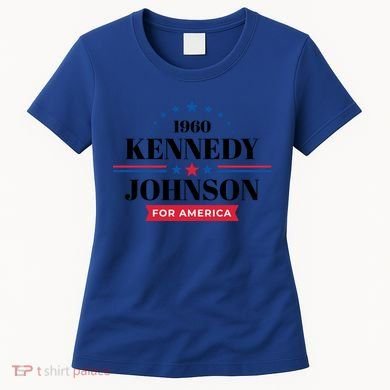 Jfk John F Kennedy Johnson Campaign Funny Gift Women's T-Shirt