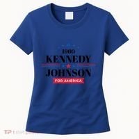 Jfk John F Kennedy Johnson Campaign Funny Gift Women's T-Shirt thumb 0