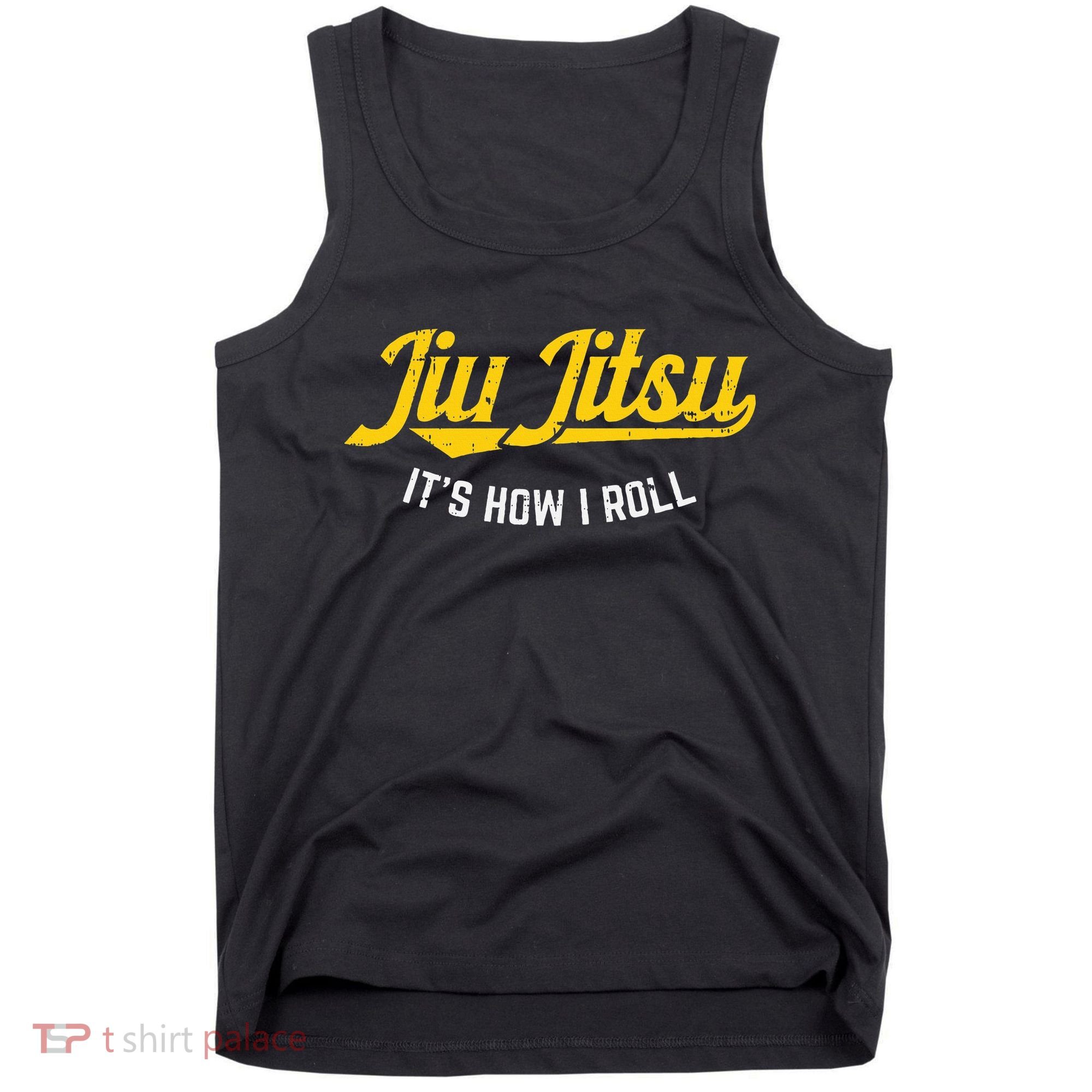 Jiu Jitsu How I Roll Funny Bjj Training Martial Arts Gift Tank Top