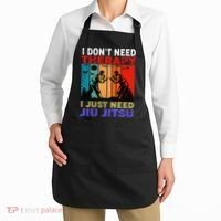 Jiu Jitsu I Don’T Need Therapy I Just Need Jiu Jitsu Apron thumb 2