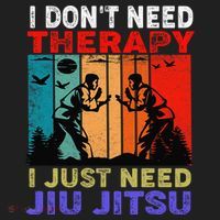 Jiu Jitsu I Don’T Need Therapy I Just Need Jiu Jitsu Hat thumb 2
