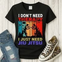 Jiu Jitsu I Don’T Need Therapy I Just Need Jiu Jitsu Women's T-Shirt thumb 3