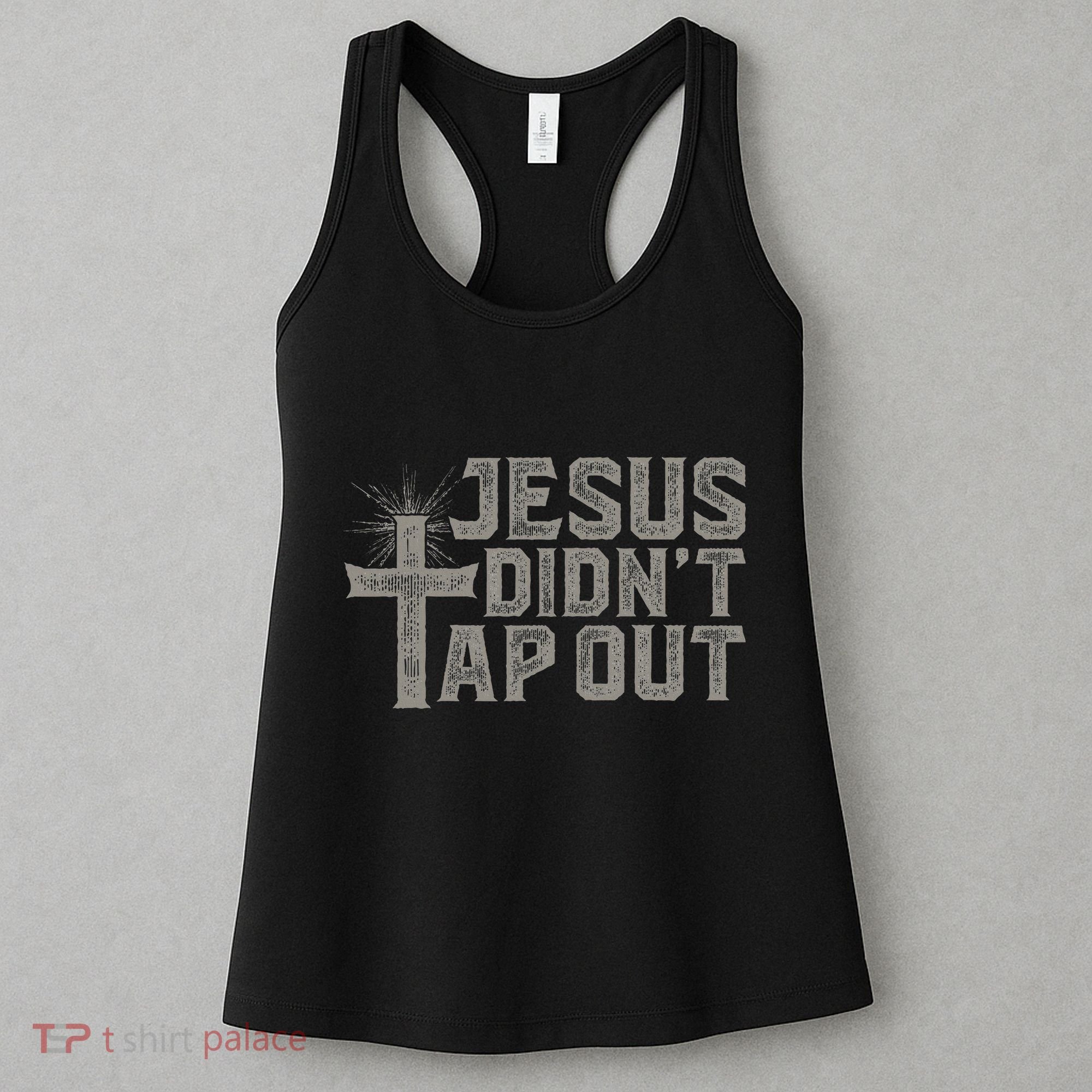 Jiu Jitsu Jesus Faith Christian Jesus DidnT Tap Out Women's Tank Top