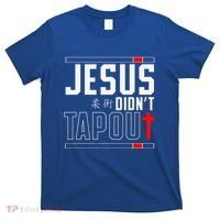 Jiu Jitsu Jesus Faith Christian Jesus DidnT Tap Out T-Shirt thumb 0