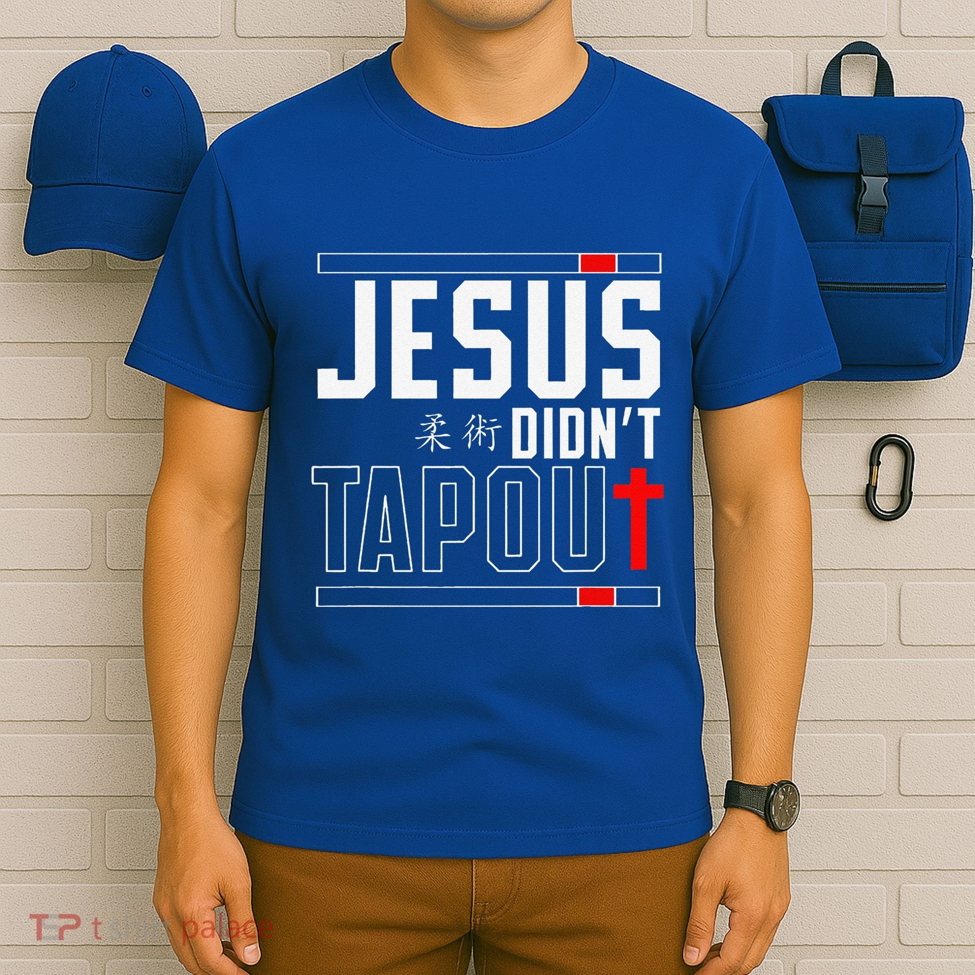 Jiu Jitsu Jesus Faith Christian Jesus DidnT Tap Out T-Shirt