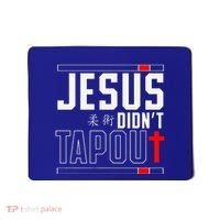 Jiu Jitsu Jesus Faith Christian Jesus DidnT Tap Out Mousepad thumb 0