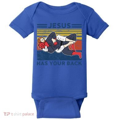 Jiu Jitsu Jesus Has Your Back BJJ MMA Jujitsu Baby Bodysuit