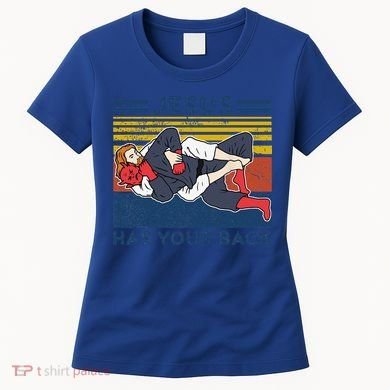 Jiu Jitsu Jesus Has Your Back BJJ MMA Jujitsu Women's T-Shirt