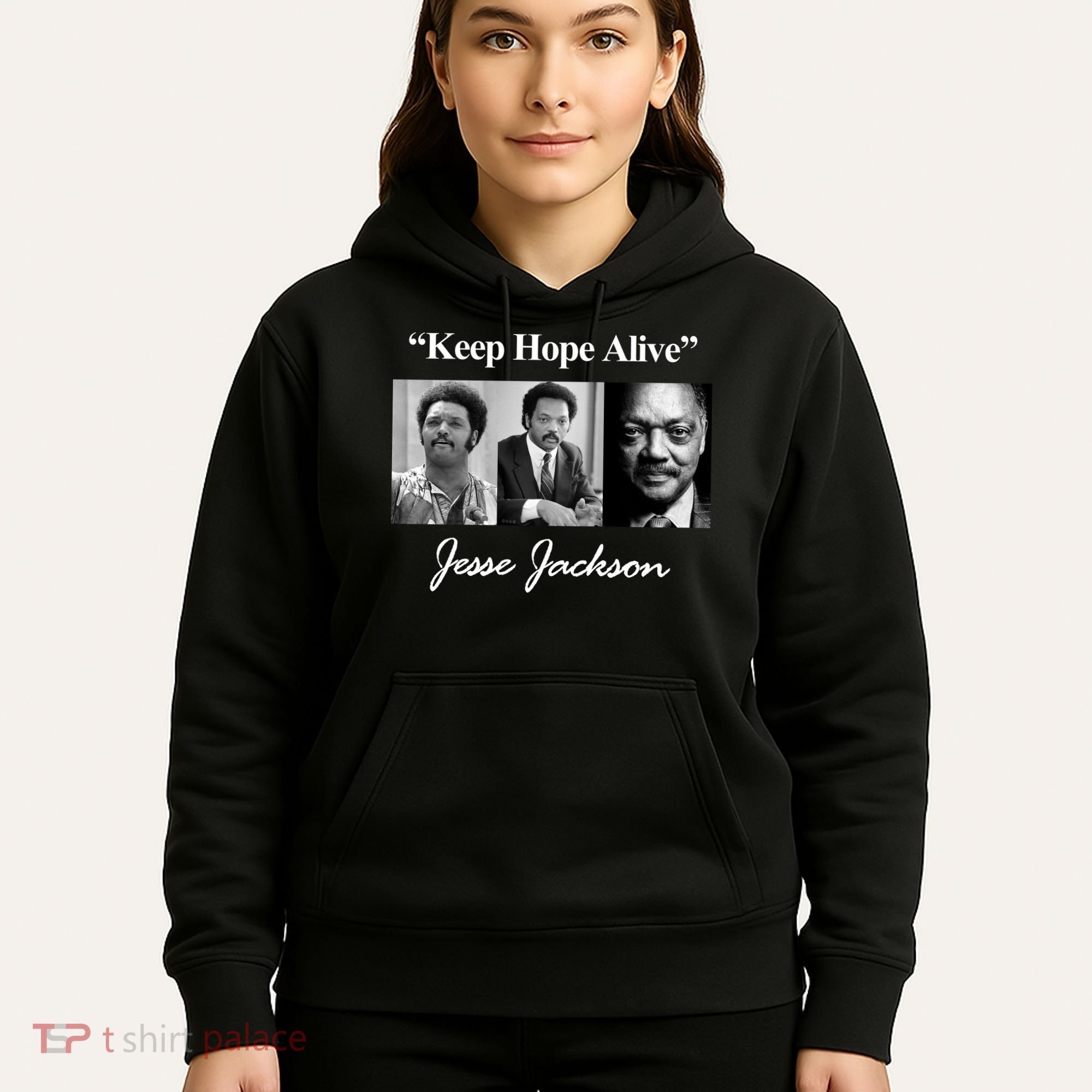 Jesse Jackson Keep Hope Alive Hoodie