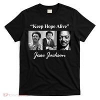 Jesse Jackson Keep Hope Alive T-Shirt thumb 0
