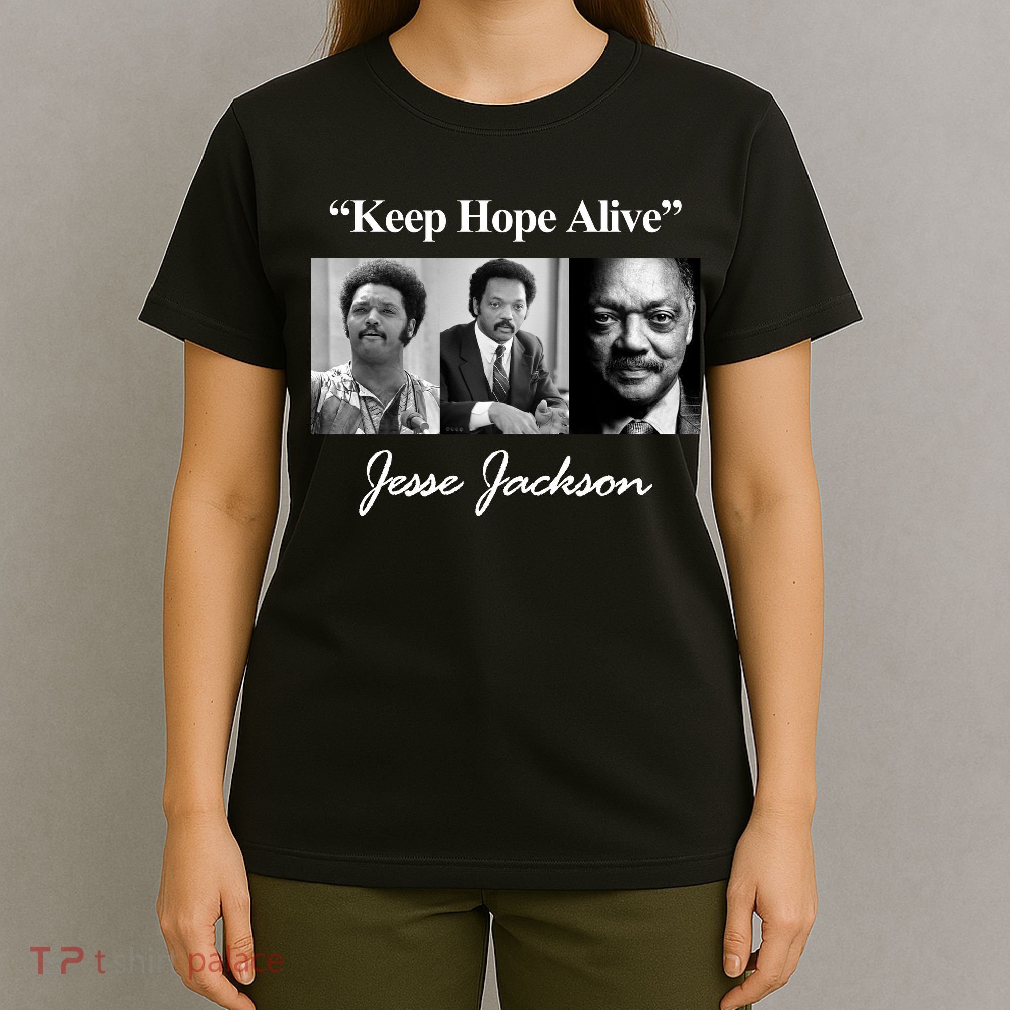Jesse Jackson Keep Hope Alive T-Shirt