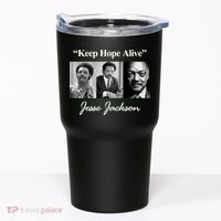 Jesse Jackson Keep Hope Alive Tumbler thumb 0