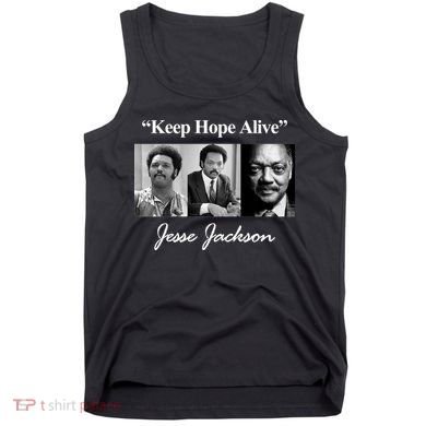 Jesse Jackson Keep Hope Alive Tank Top