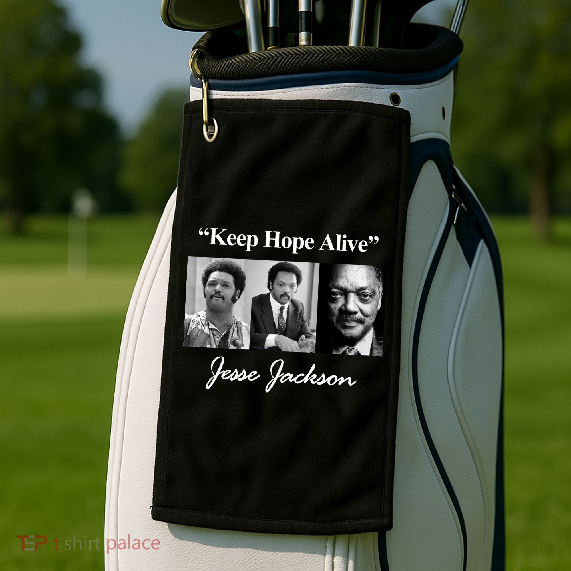 Jesse Jackson Keep Hope Alive Golf Towel