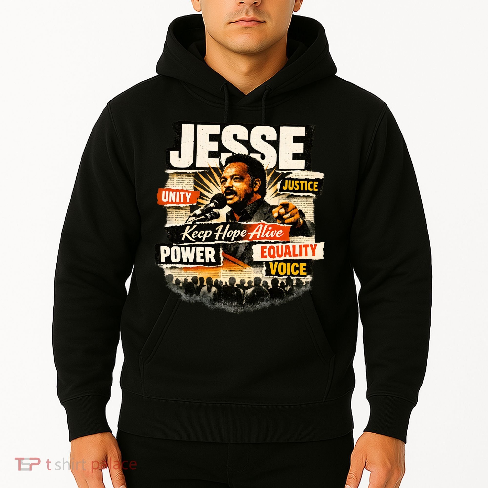 JESSE JACKSON KEEP HOPE ALIVE COLLAGE Hoodie