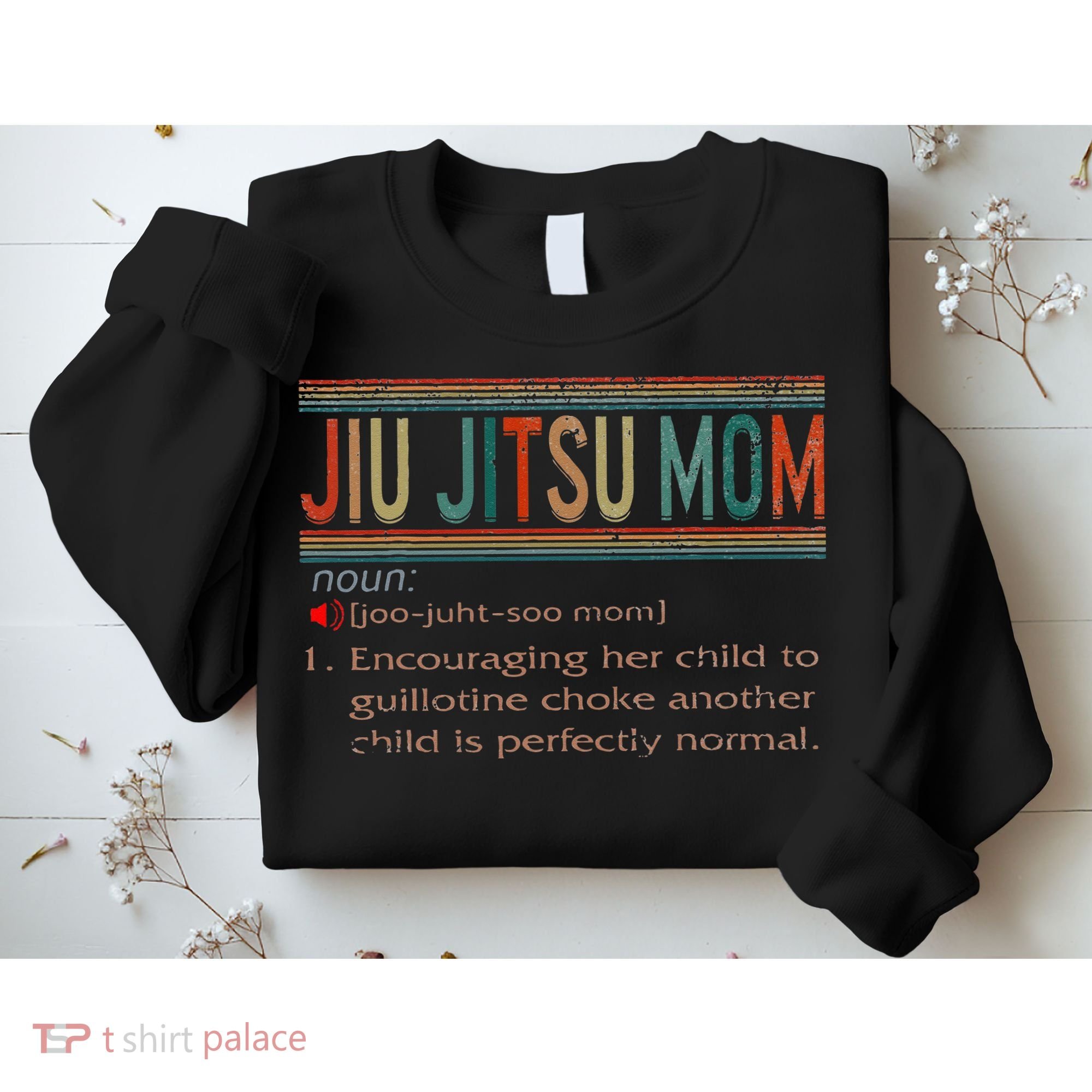 Jiu Jitsu Mom Definition BJJ MMA Jujitsu Martial Sweatshirt