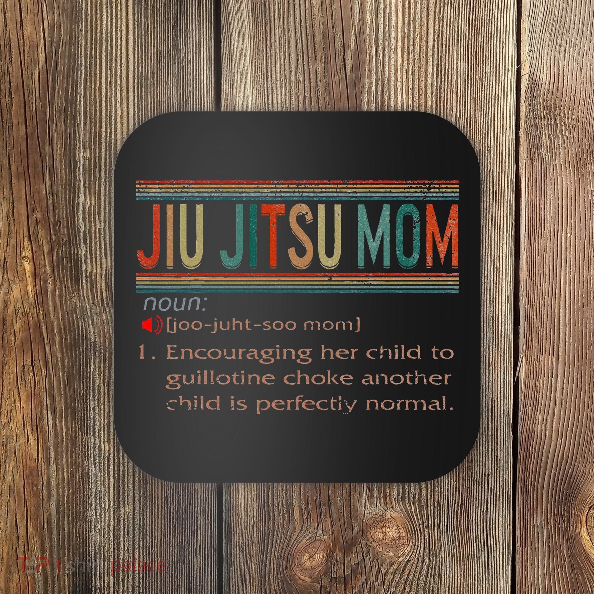 Jiu Jitsu Mom Definition BJJ MMA Jujitsu Martial Coaster