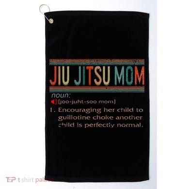 Jiu Jitsu Mom Definition BJJ MMA Jujitsu Martial Golf Towel