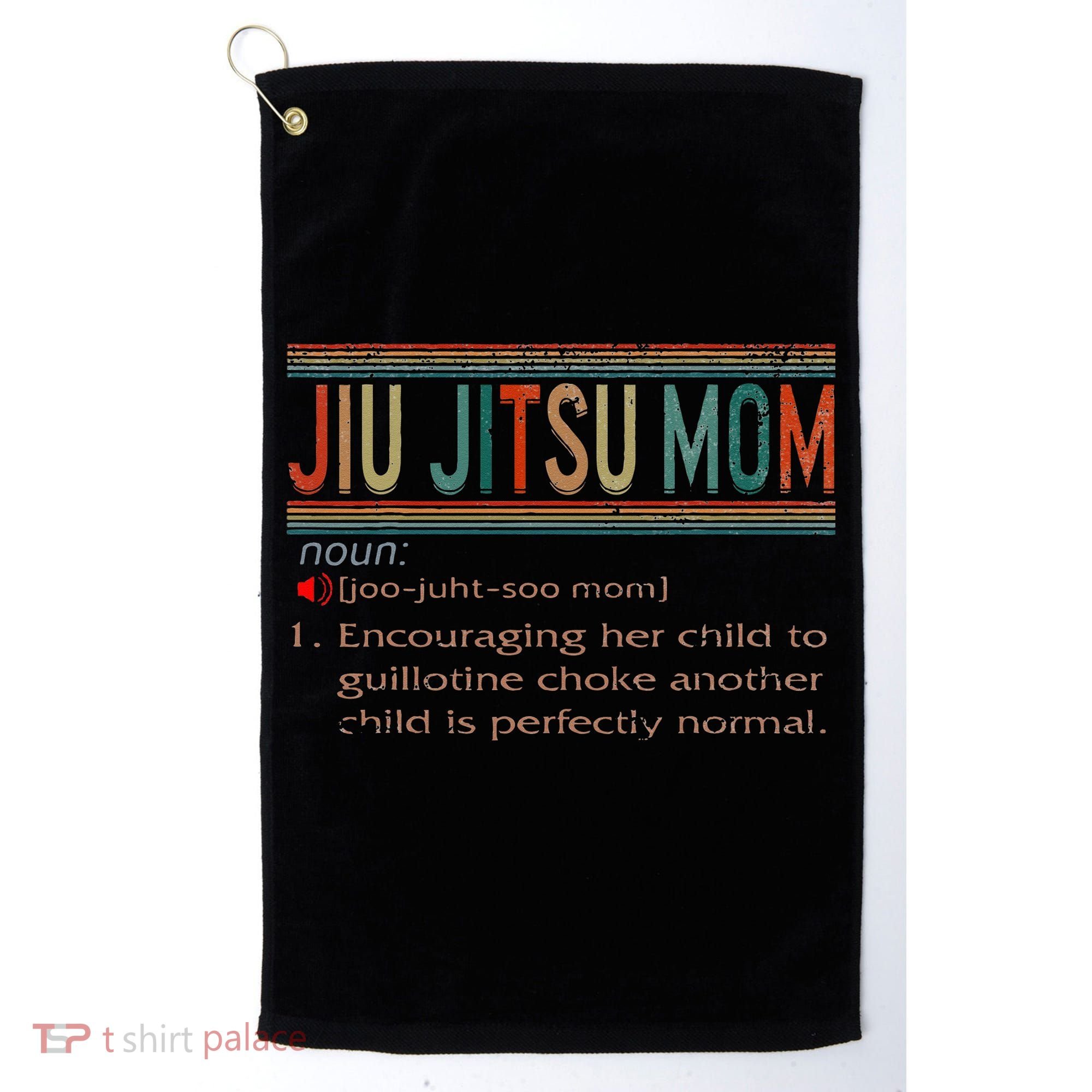 Jiu Jitsu Mom Definition BJJ MMA Jujitsu Martial Golf Towel