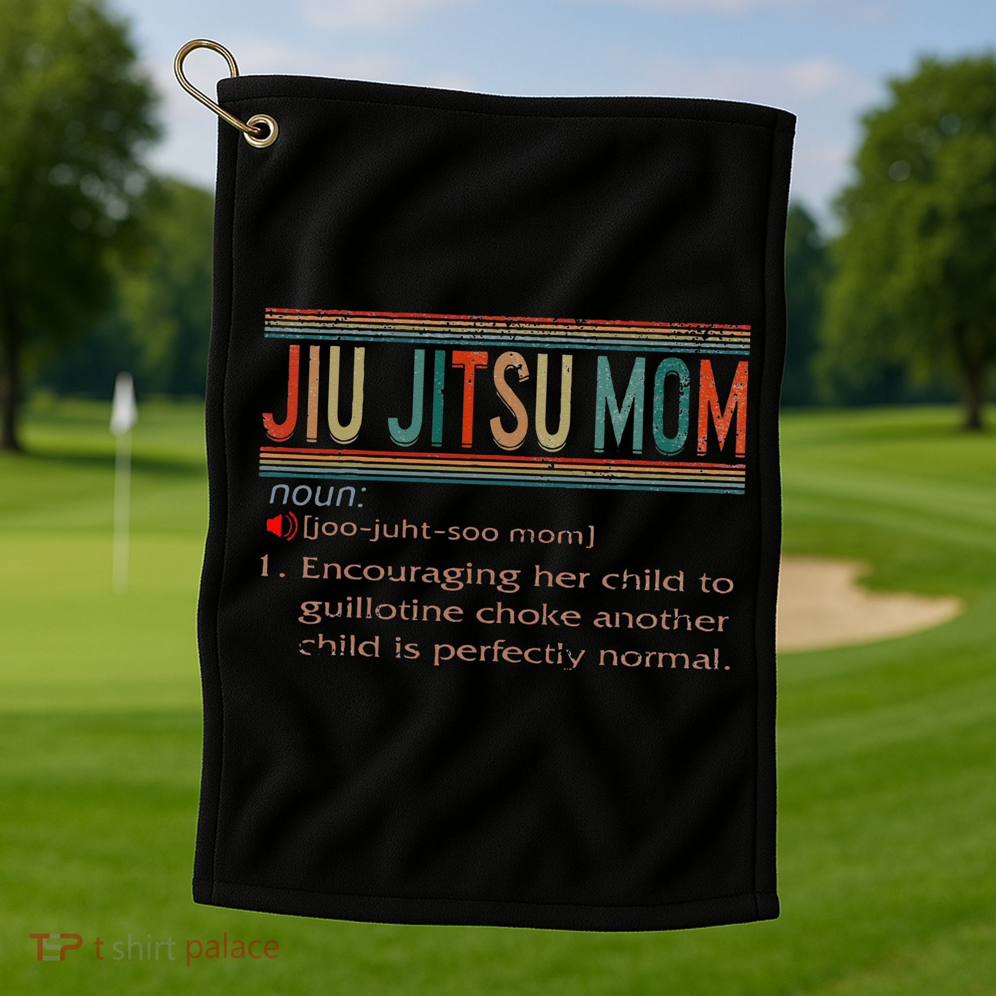 Jiu Jitsu Mom Definition BJJ MMA Jujitsu Martial Golf Towel