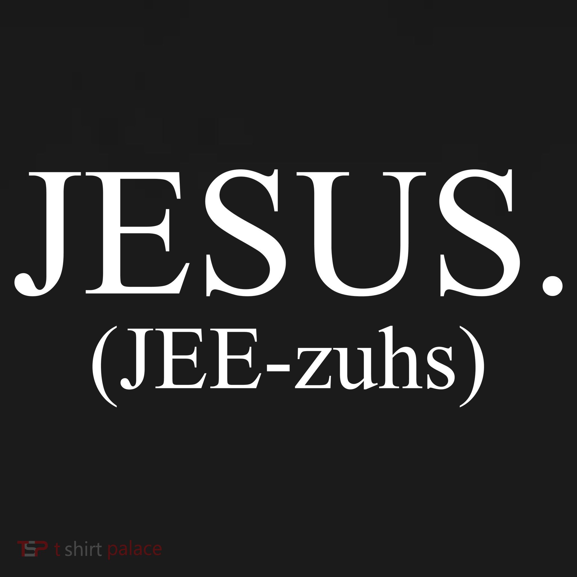 Jesus Jee-zuhs Pronunciation Pajama Set