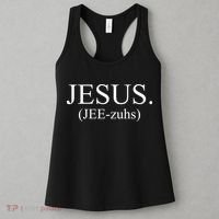 Jesus Jee-zuhs Pronunciation Women's Tank Top thumb 3