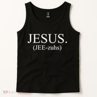 Jesus Jee-zuhs Pronunciation Tank Top thumb 2