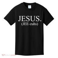 Jesus Jee-zuhs Pronunciation Kids T-Shirt thumb 0