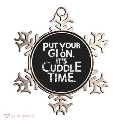 Jiu Jitsu Put Your Gi On ItS Cuddle Time Bjj Funny Ornament