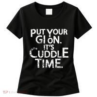Jiu Jitsu Put Your Gi On ItS Cuddle Time Bjj Funny Women's T-Shirt thumb 0