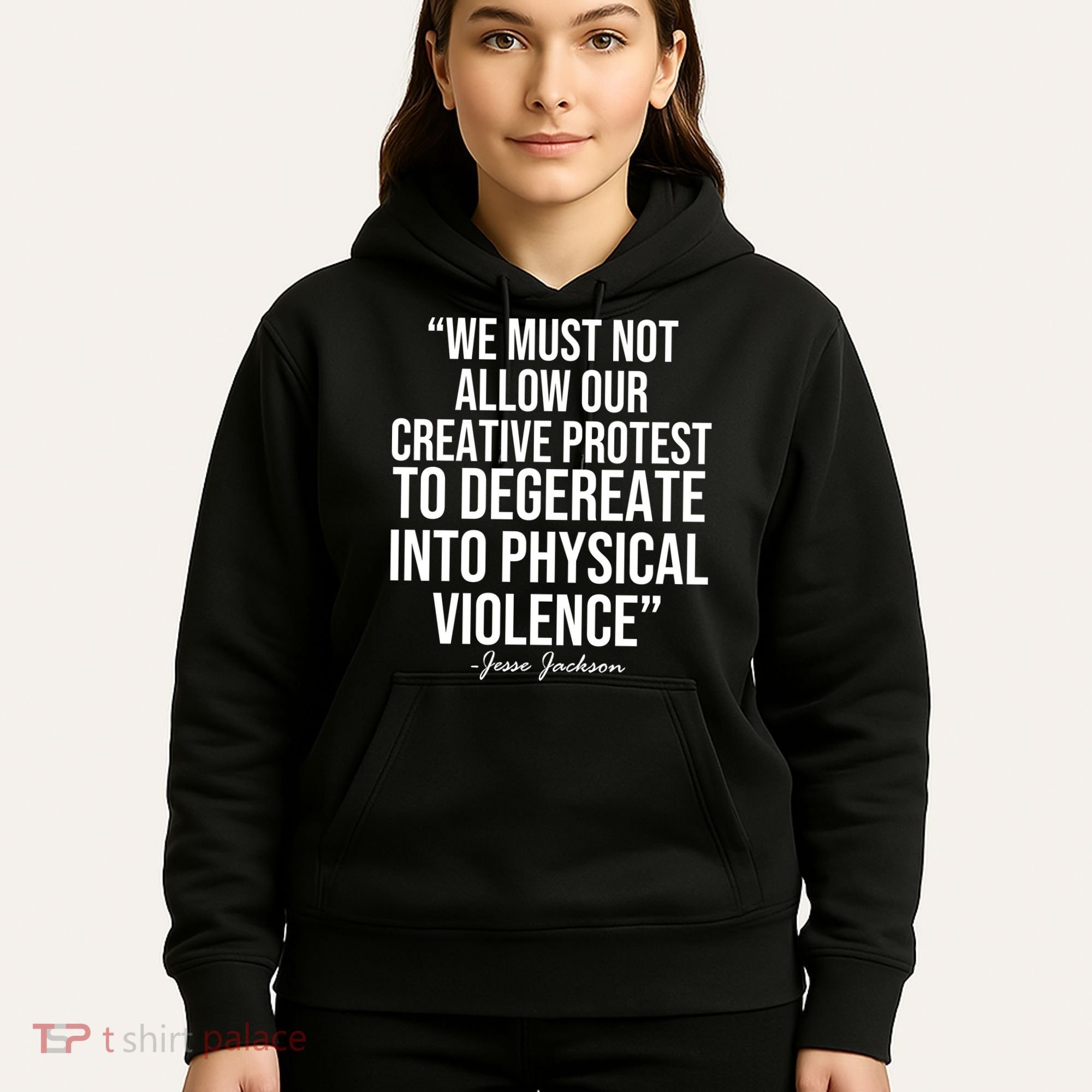 Jesse Jackson Quote Hoodie