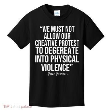 Jesse Jackson Quote Kids T-Shirt