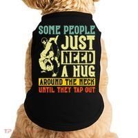 Jiu Jitsu Some People Need A Hug BJJ MMA Jujitsu Doggie Tank thumb 0