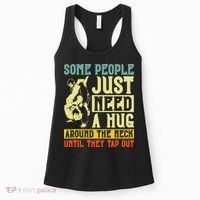 Jiu Jitsu Some People Need A Hug BJJ MMA Jujitsu Women's Tank Top thumb 0