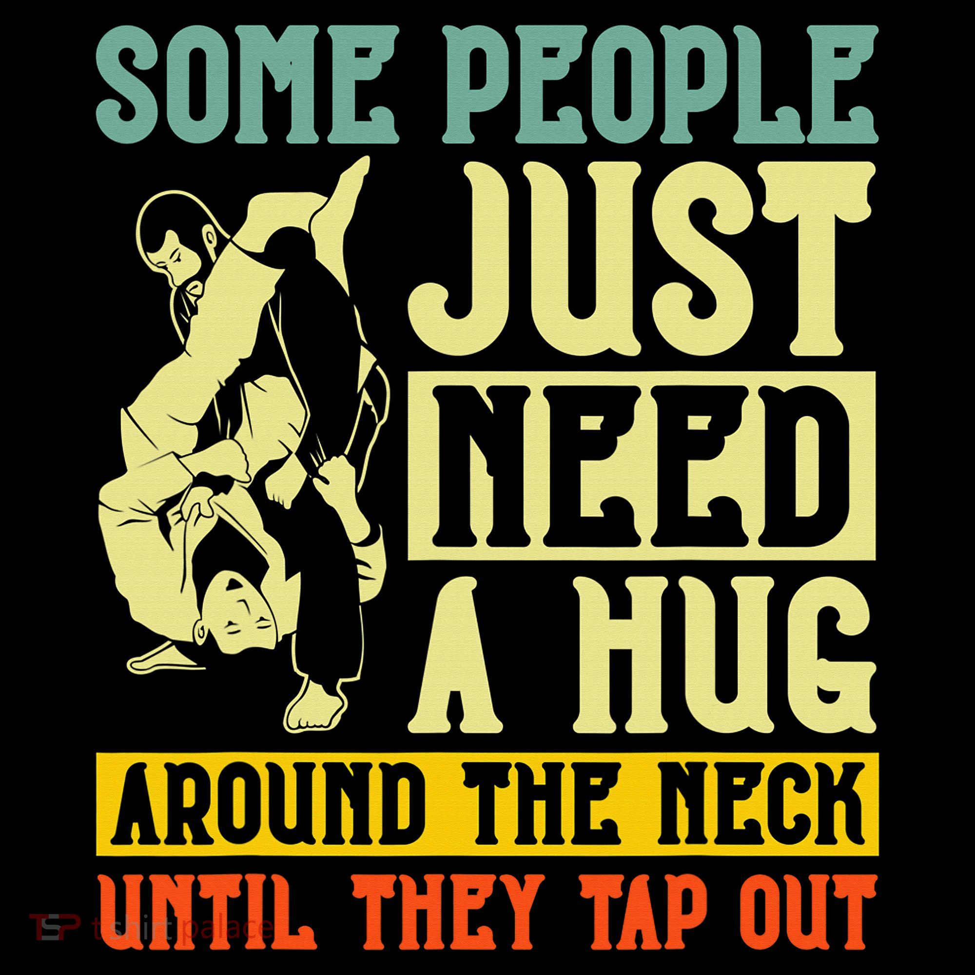 Jiu Jitsu Some People Need A Hug BJJ MMA Jujitsu Women's Tank Top