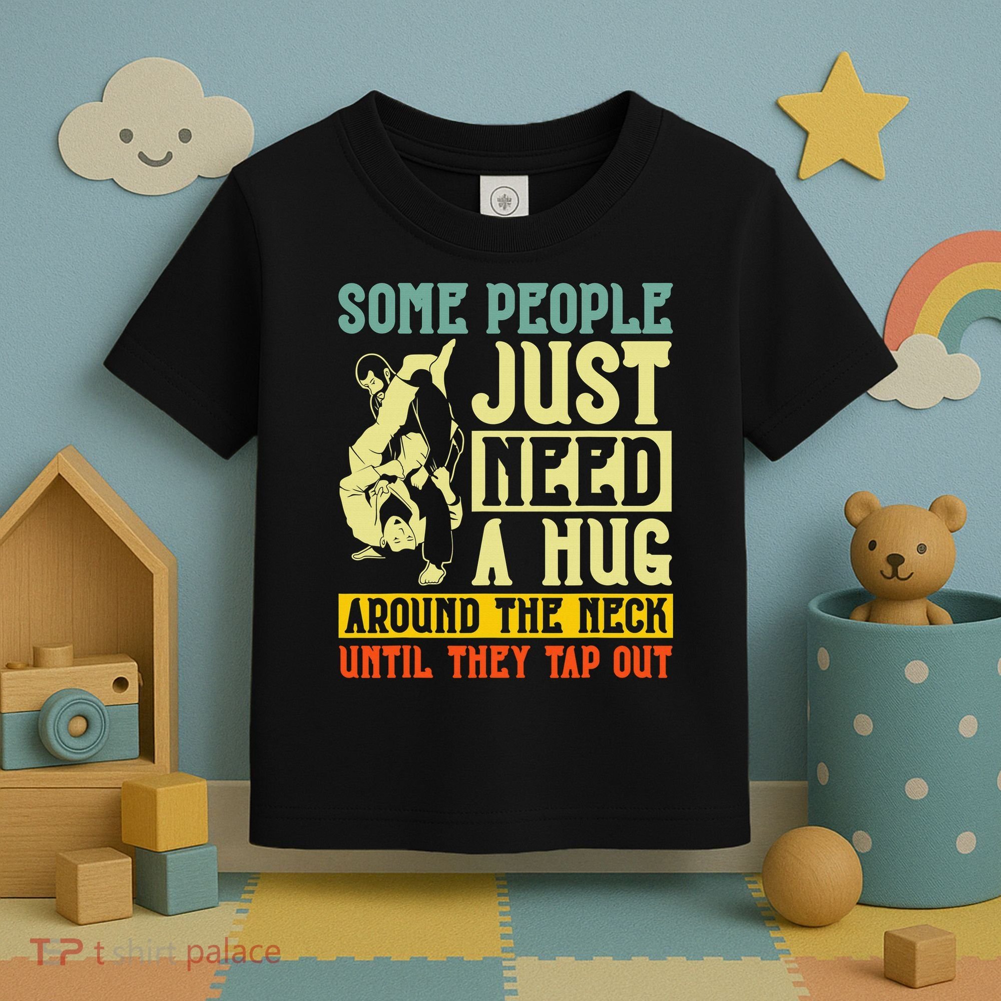 Jiu Jitsu Some People Need A Hug BJJ MMA Jujitsu Toddler T-Shirt