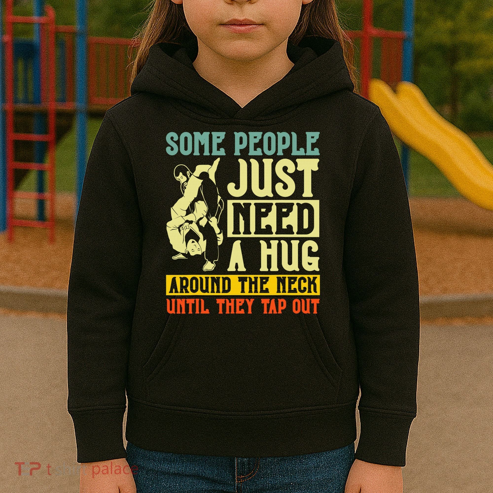 Jiu Jitsu Some People Need A Hug BJJ MMA Jujitsu Kids Hoodie