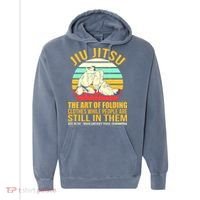 Jiu Jitsu Shirts Art Of Folding Clothes BJJ MMA Jujitsu Comfort Colors Garment-Dyed Hooded Sweatshirt thumb 0