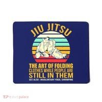 Jiu Jitsu Shirts Art Of Folding Clothes BJJ MMA Jujitsu Mousepad thumb 0