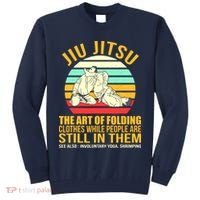 Jiu Jitsu Shirts Art Of Folding Clothes BJJ MMA Jujitsu Tall Sweatshirt thumb 0