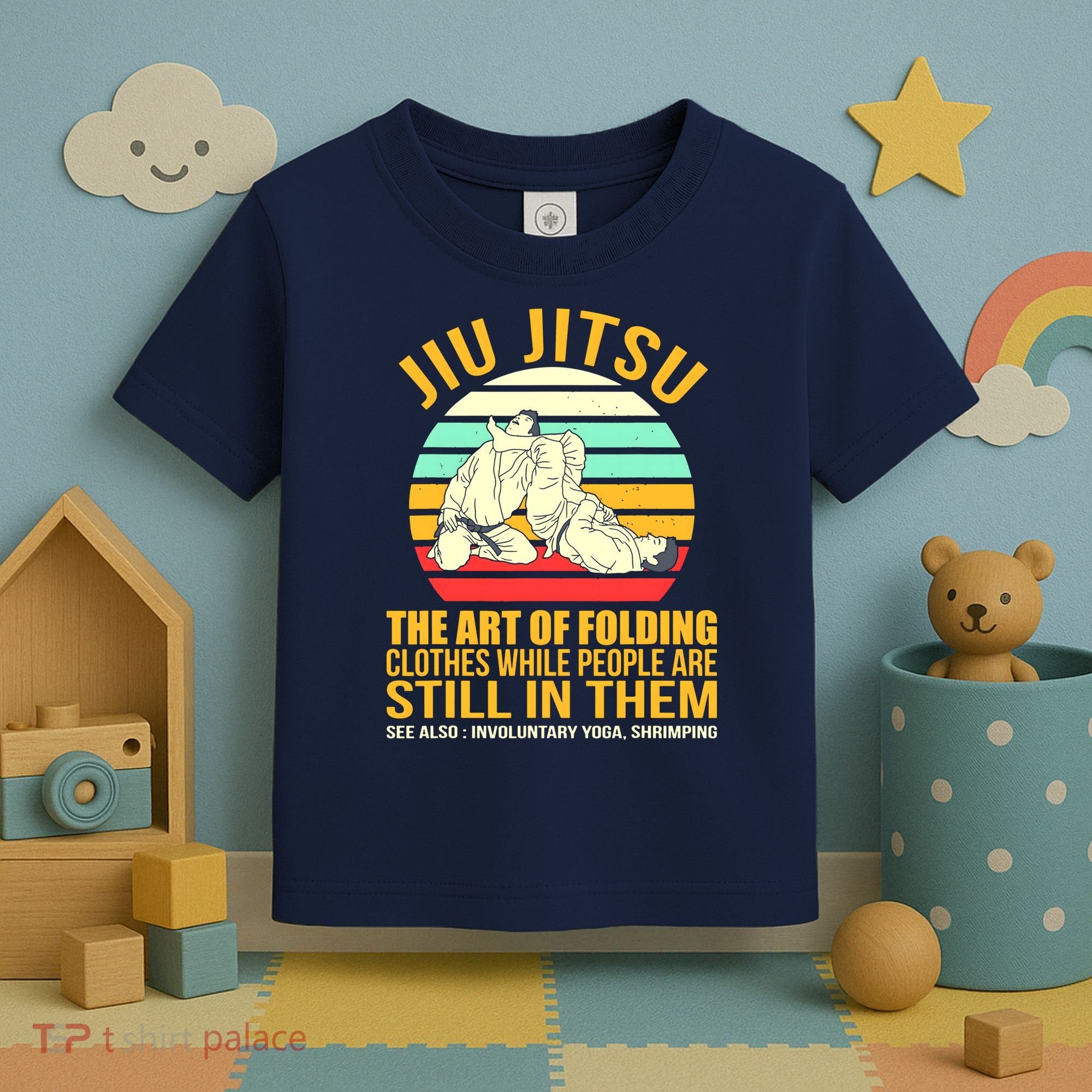 Jiu Jitsu Shirts Art Of Folding Clothes BJJ MMA Jujitsu Toddler T-Shirt