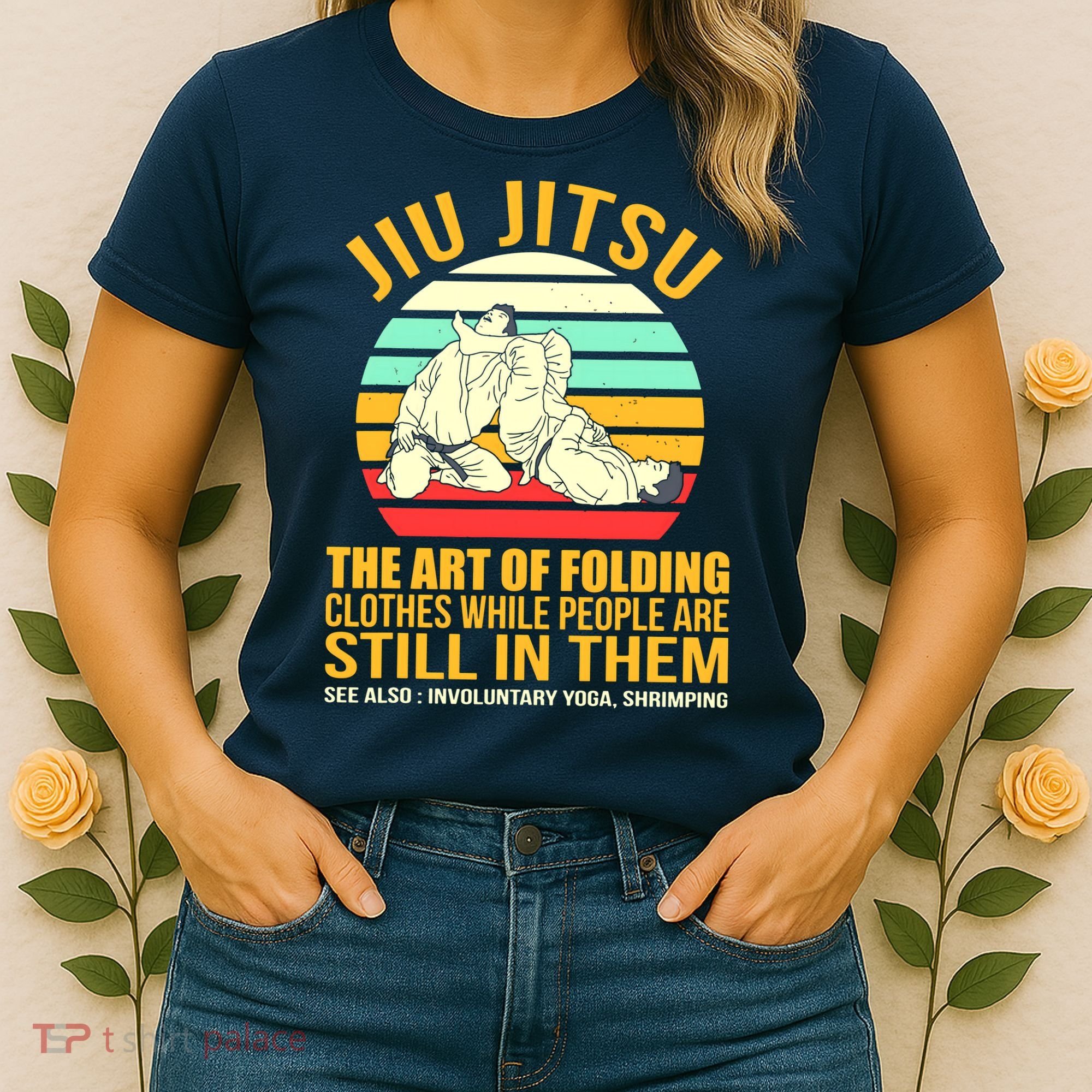Jiu Jitsu Shirts Art Of Folding Clothes BJJ MMA Jujitsu Women's T-Shirt