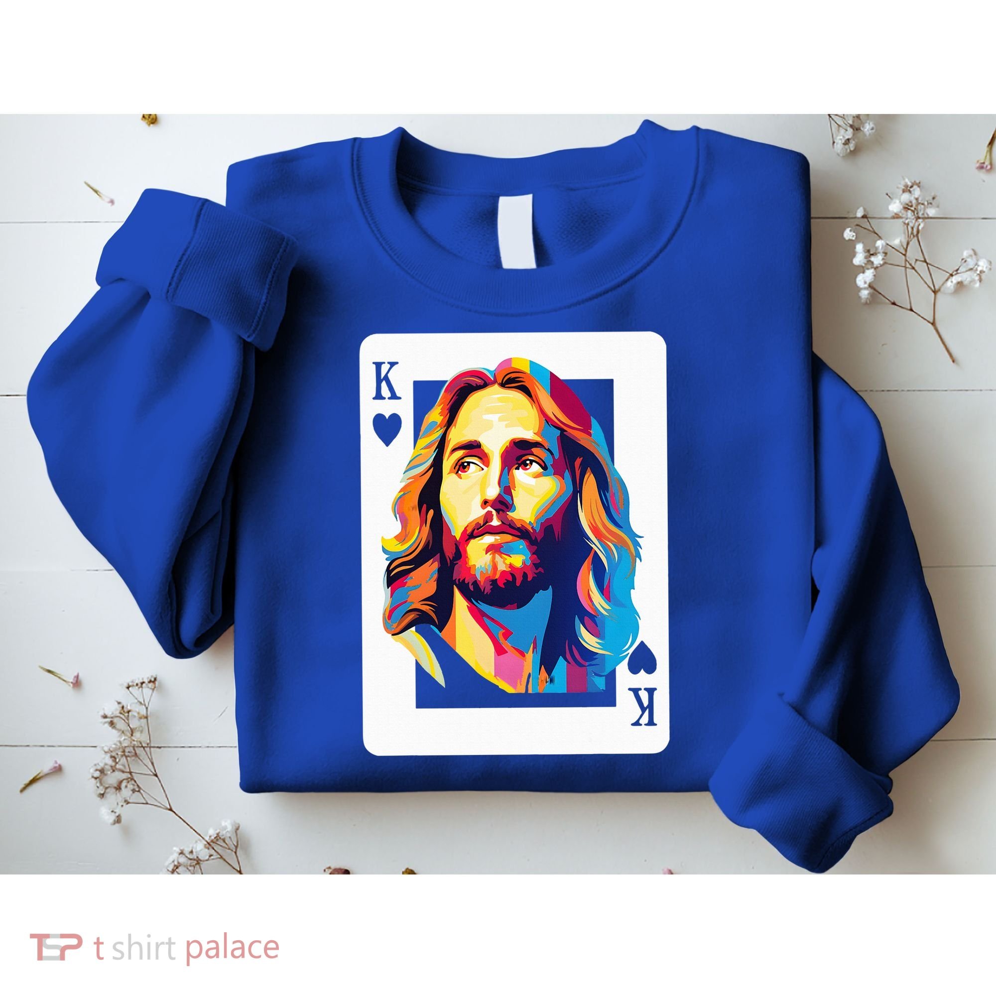 Jesus King Card Christian Sweatshirt