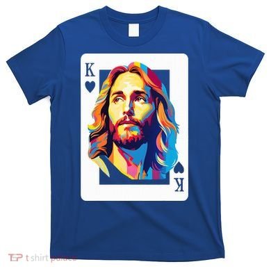 Jesus King Card Christian T-Shirt