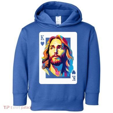 Jesus King Card Christian Toddler Hoodie