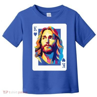 Jesus King Card Christian Toddler T-Shirt