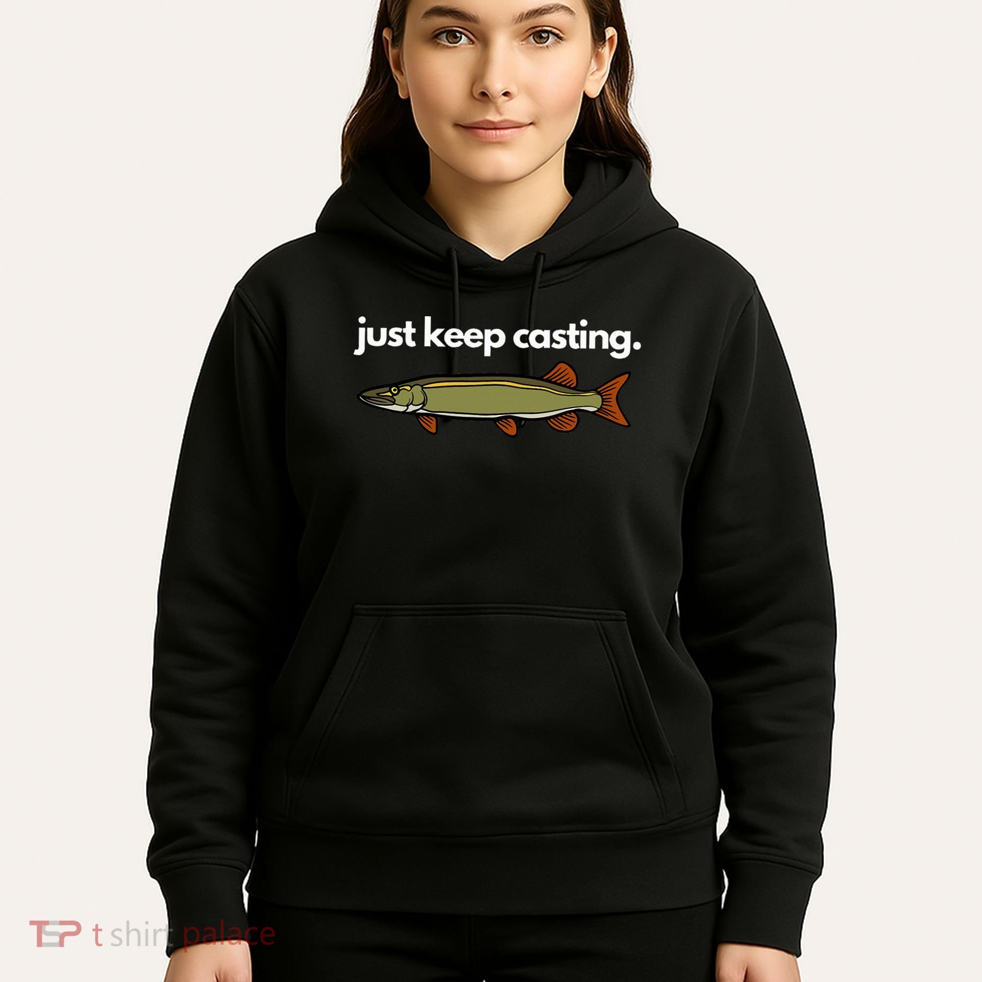 Just Keep Casting Musky Fishing Hoodie