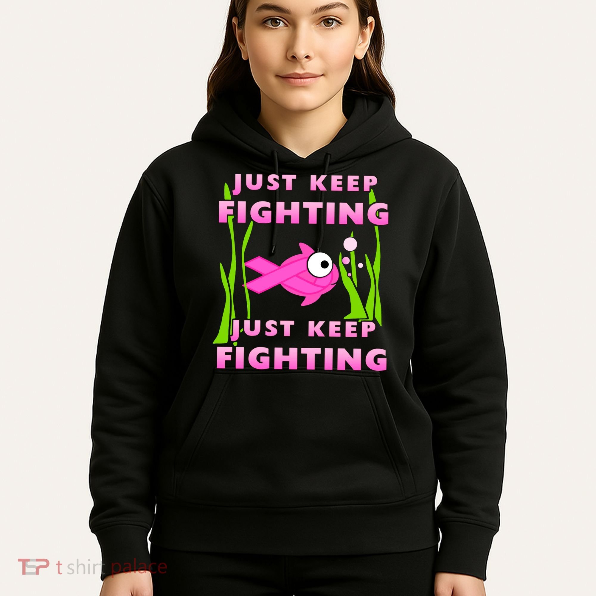 Just Keep Fighting Funny Breast Cancer Hoodie